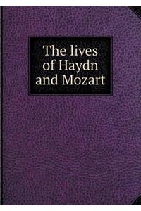 The Lives of Haydn and Mozart