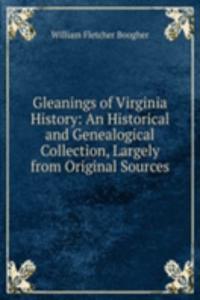 Gleanings of Virginia History