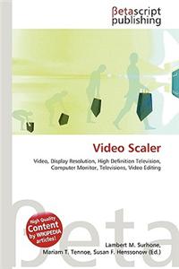 Video Scaler