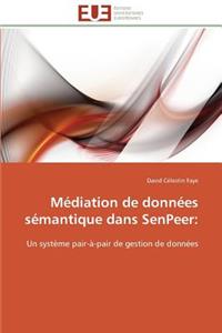 Médiation de Données Sémantique Dans Senpeer