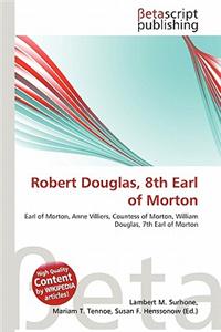 Robert Douglas, 8th Earl of Morton