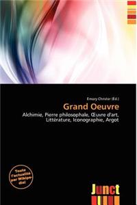 Grand Oeuvre