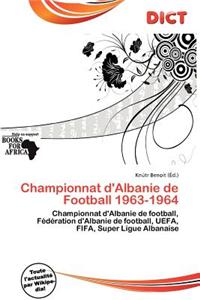 Championnat D'Albanie de Football 1963-1964