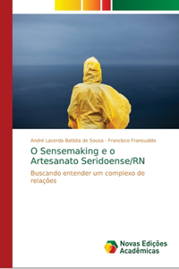 O Sensemaking e o Artesanato Seridoense/RN