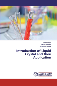 Introduction of Liquid Crystal and their Application