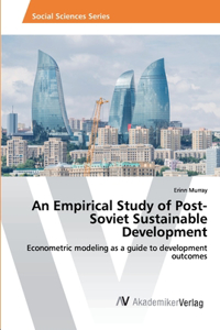 Empirical Study of Post-Soviet Sustainable Development