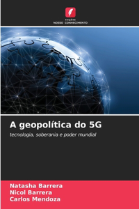 A geopolítica do 5G
