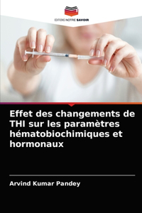 Effet des changements de THI sur les paramètres hématobiochimiques et hormonaux