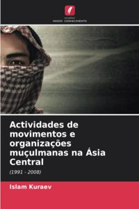 Actividades de movimentos e organizações muçulmanas na Ásia Central