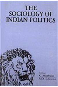 The Sociology of Indian Politics