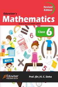 Eduwiser's Mathematics for Class 6