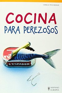 Cocina para perezosos