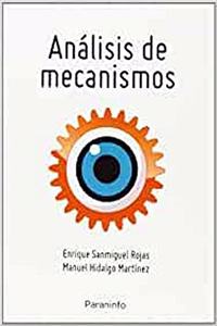 Analisis de mecanismos planos: teoria y problemas