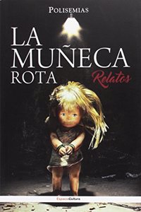 LA MUNECA ROTA