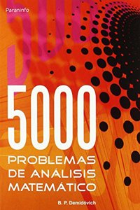 Cinco mil problemas de analisis matematico