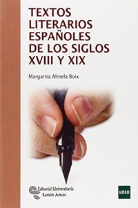 Textos literarios espanoles de los siglos XVIII y XIX