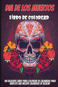 Dia De Los Muertos Libro De Colorear