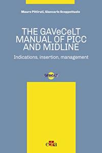 The GAVeCeLT manual of Picc and Midline
