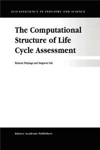 Computational Structure of Life Cycle Assessment