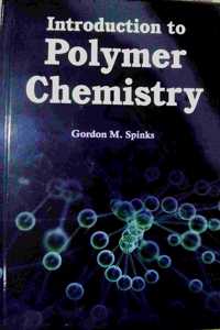 Introduction to Polymer Chemistry