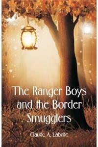 Ranger Boys and the Border Smugglers