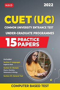 CUET UG Entrance Exam Books 2022 - CUET (UG) Common University Entrance Test-15 Practice Test Papers (CUET Sample Paper) - Based on Latest Exam Pattern (Physics, Chemistry, Maths & Biology)