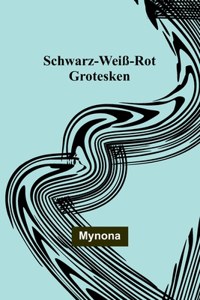 Schwarz-Weiß-Rot