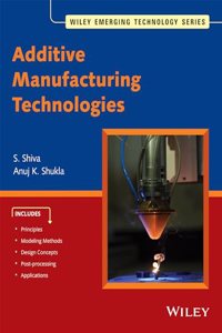 Additive Manufacturing Technologies