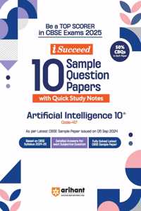 Arihant i Succeed 10 Sample Question Papers (With Quick Study Notes ) Artificial Intelligence 10th