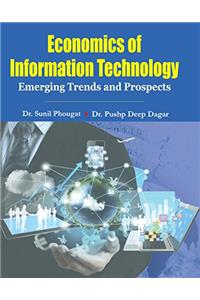 Economics of Information Technology : Emerging Trends and Prospects