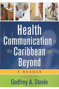 Health Communication in the Caribbean and Beyond