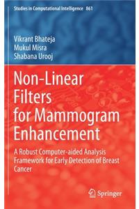 Non-Linear Filters for Mammogram Enhancement