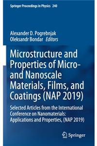 Microstructure and Properties of Micro- And Nanoscale Materials, Films, and Coatings (Nap 2019)