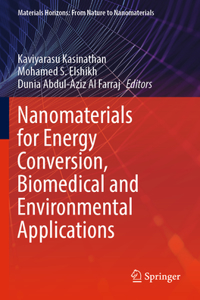 Nanomaterials for Energy Conversion, Biomedical and Environmental Applications