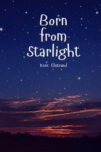 Born from Starlight