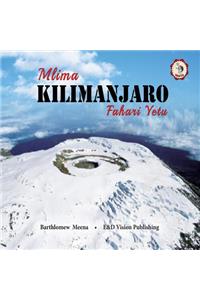 Mlima Kilimanjaro Fahari Yetu