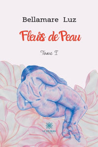 Fleurs de peau