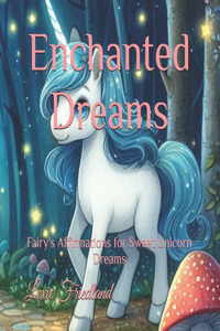 Enchanted Dreams