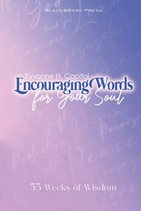 Encouraging Words For Your Soul