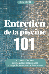 Entretien de la piscine 101