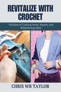 Revitalize with Crochet