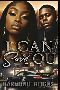 I Can Save You