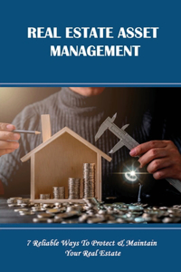 Real Estate Asset Management