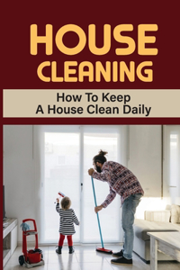 House Cleaning