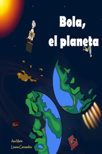 Bola, el planeta.