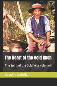 The Heart of the Gold Rush