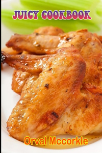 Juicy Cookbook