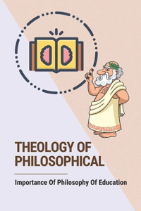 Theology Of Philosophical