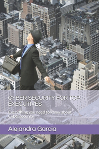 Cyber Security for Top Executives