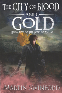 The City of Blood and Gold